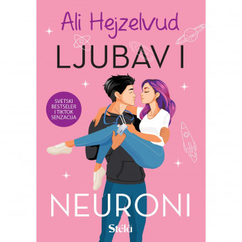 Ljubav i neuroni - Ali Hejzelvud