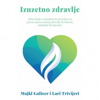 Izuzetno zdravlje - Majkl Galicer i Lari Trivijeri