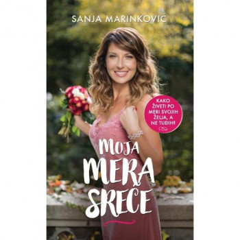 Moja mera sreće - Sanja Marinković