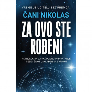 Za ovo ste rođeni - Čani Nikolas