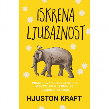 Iskrena ljubaznost - Hjuston Kraft