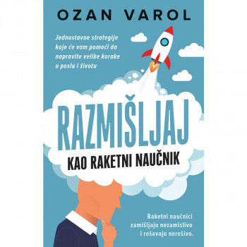 Razmišljaj kao raketni naučnik - Ozan Varol