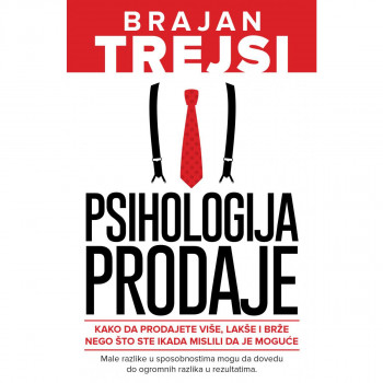 Psihologija prodaje - Brajan Trejsi