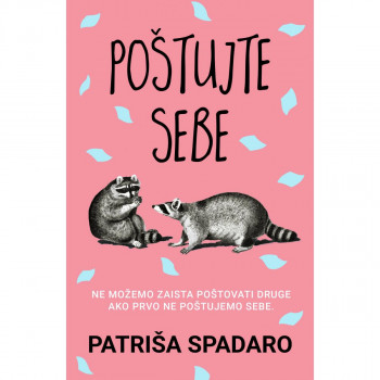 Poštujte sebe - Patriša Spadaro